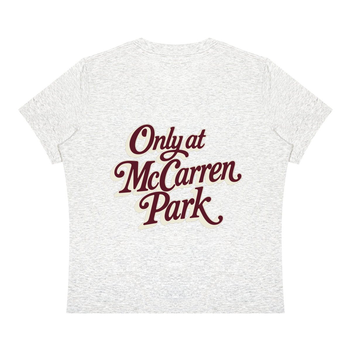 Only at McCarren Park (Maroon Lettering) Women's Sorona Crewneck T-Shirt
